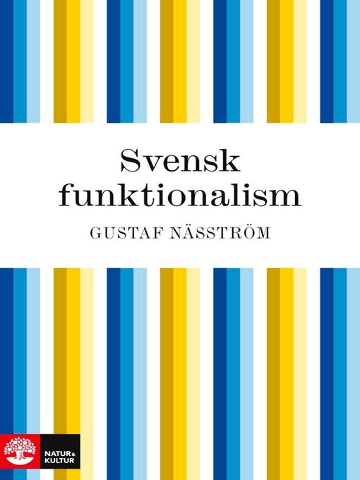 Titeldetaljer för Svensk funktionalism av Gustaf Näsström - Tillgänglig